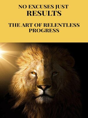 cover image of No Excuses, Just Results